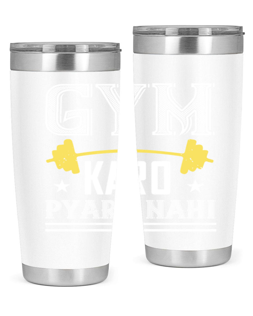 gym karo pare nahi 9#- gym- Tumbler