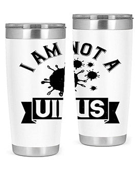 i am not a virus Style 35#- corona virus- Tumbler
