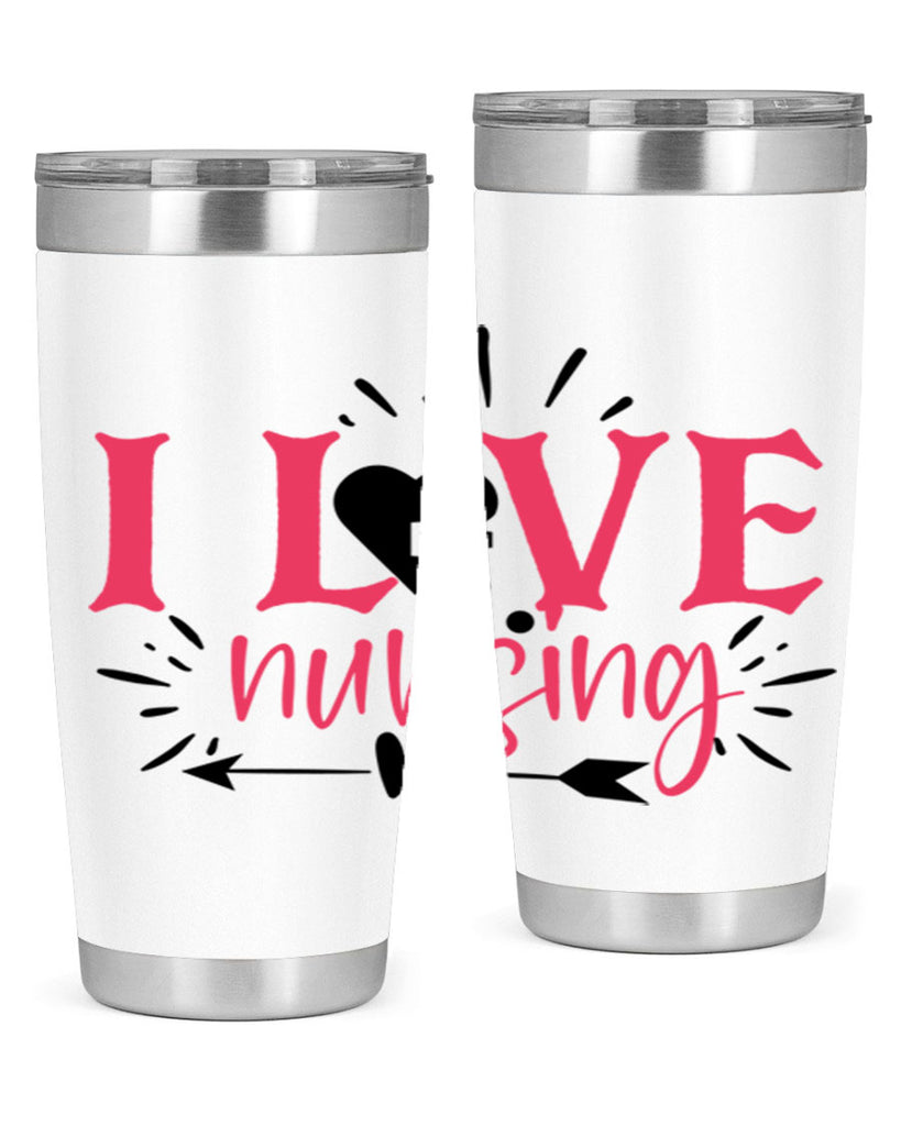 i love nursing Style Style 174#- nurse- tumbler