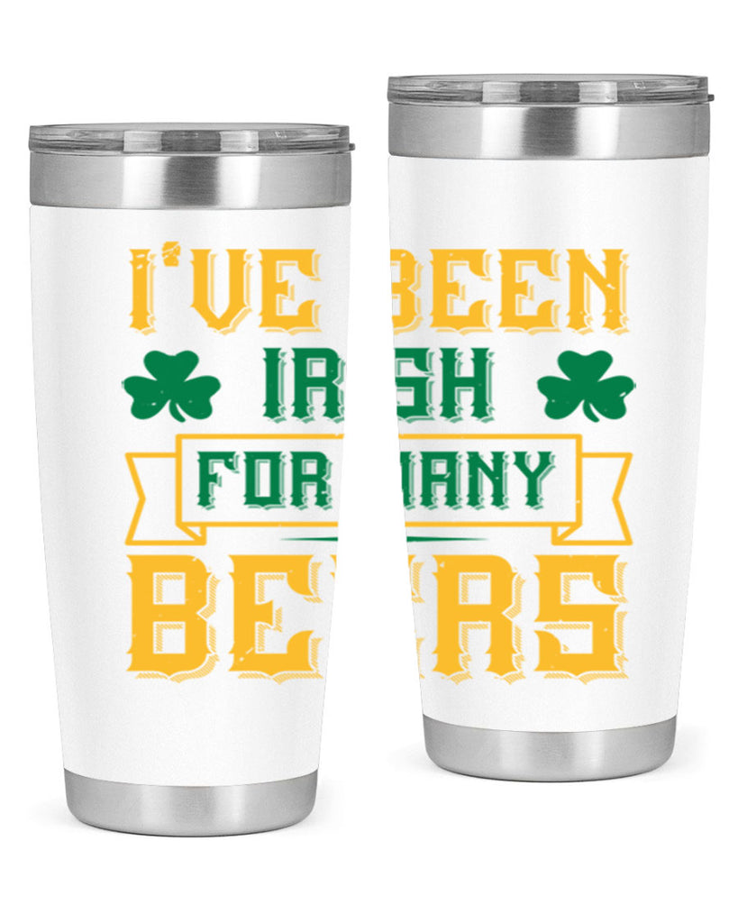 ive been irish for many beers 70#- beer- Tumbler