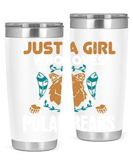 just a girl who loves polar bear 22#- Bears- Tumbler