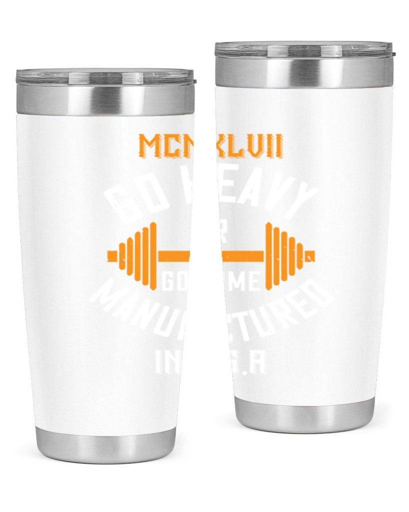 mcmxlvii go heavy or go home manufactured in 84#- gym- Tumbler