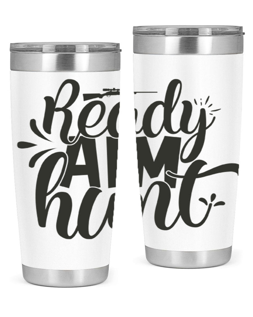 ready aim hunt 4#- hunting- Tumbler