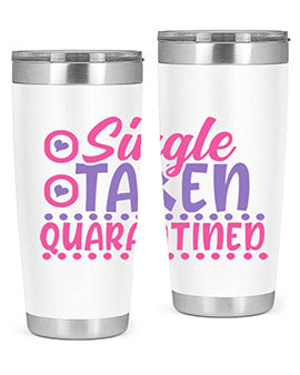 single taken quarantined Style 44#- corona virus- Tumbler