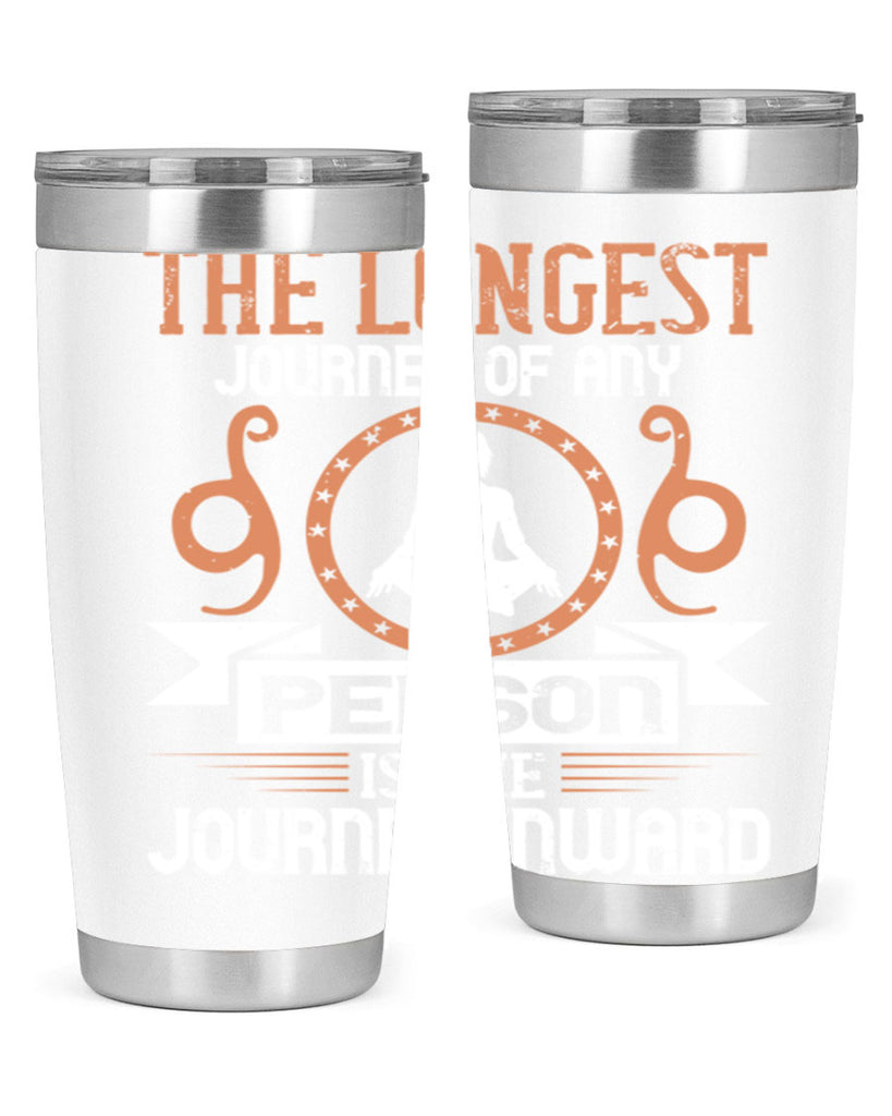 the longest journey of any person is the journey inward 58#- yoga- Tumbler