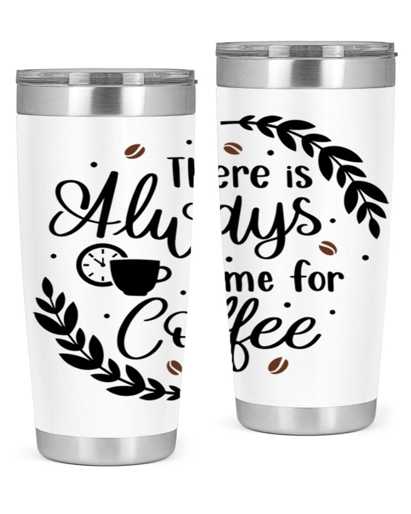 there is always time 21#- coffee- Tumbler