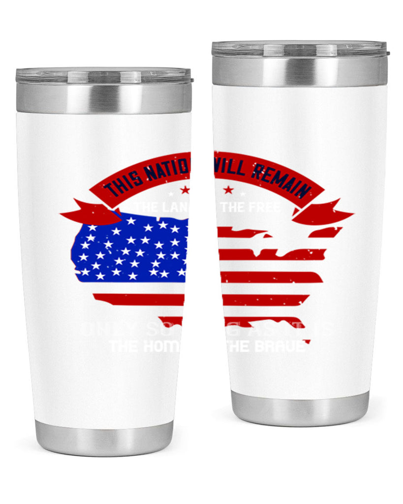 this nation will remain the land of the free only so long as it is the home of the brave 84#- Veterns Day- Tumbler
