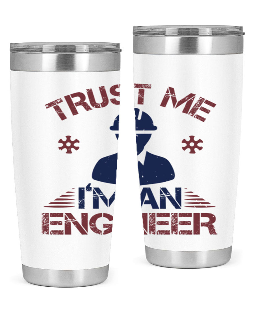 trust me Im an engineer Style 33#- engineer- tumbler