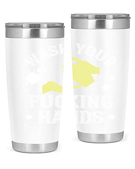 wash your fucking hands Style 16#- corona virus- Tumbler
