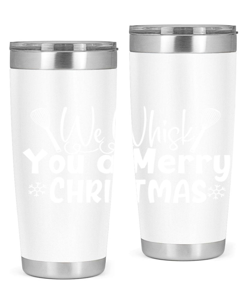 we whisk you a merry christmas 21#- kitchen- Tumbler