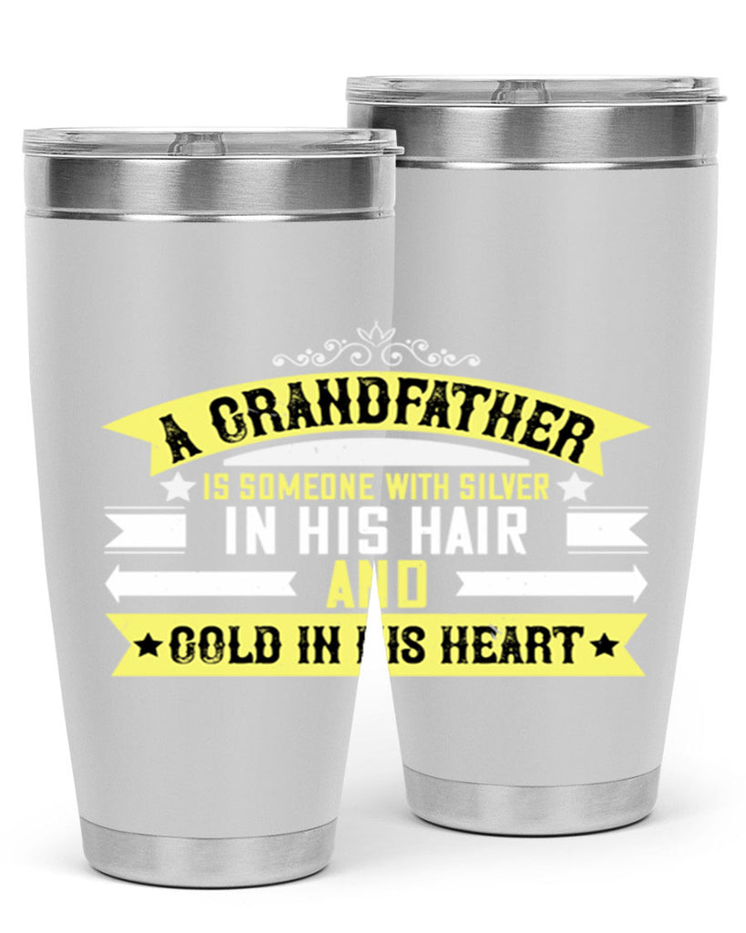 A grandfather is someone with silver 88#- grandpa - papa- Tumbler