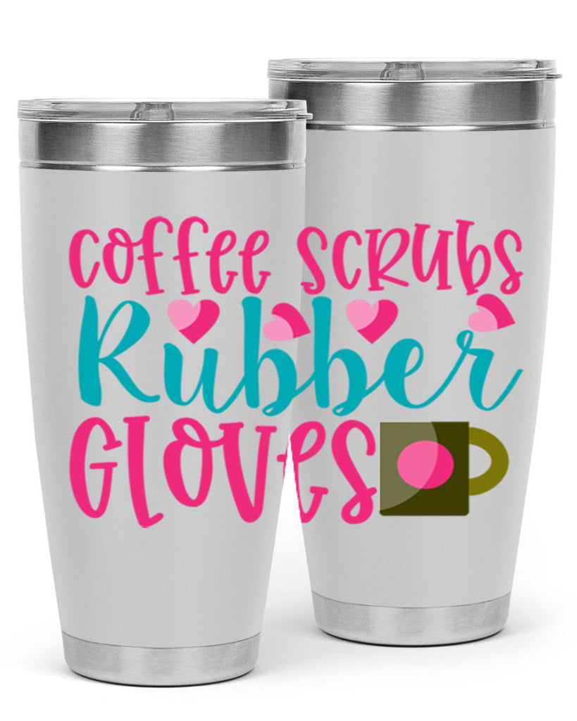 Coffee Scrubs Rubber Gloves Style Style 208#- nurse- tumbler
