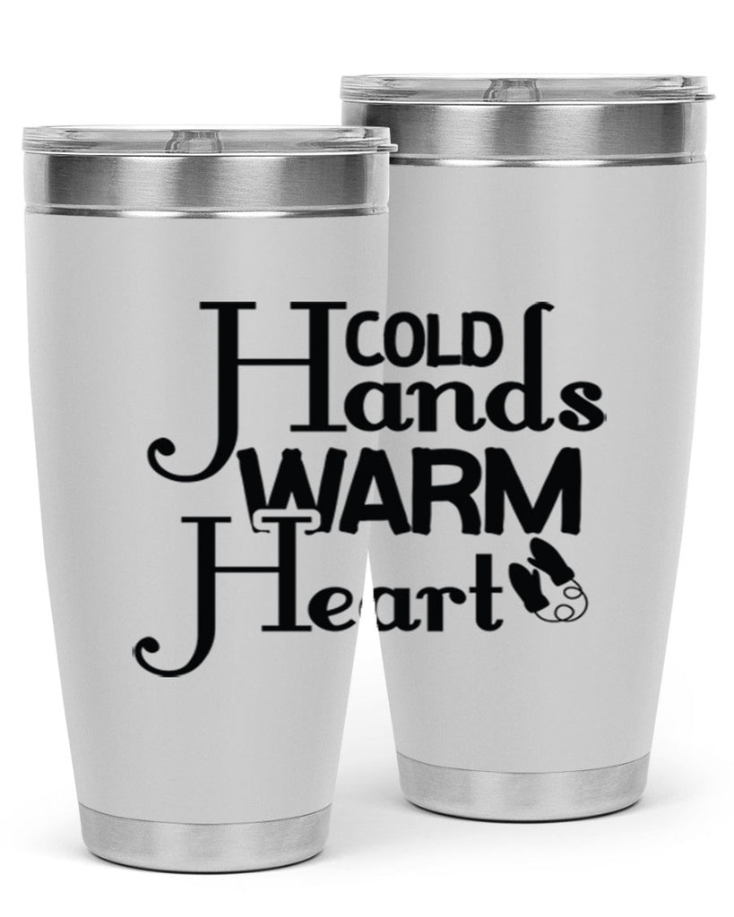 Cold Hands Warm Heart 48#- winter- Tumbler