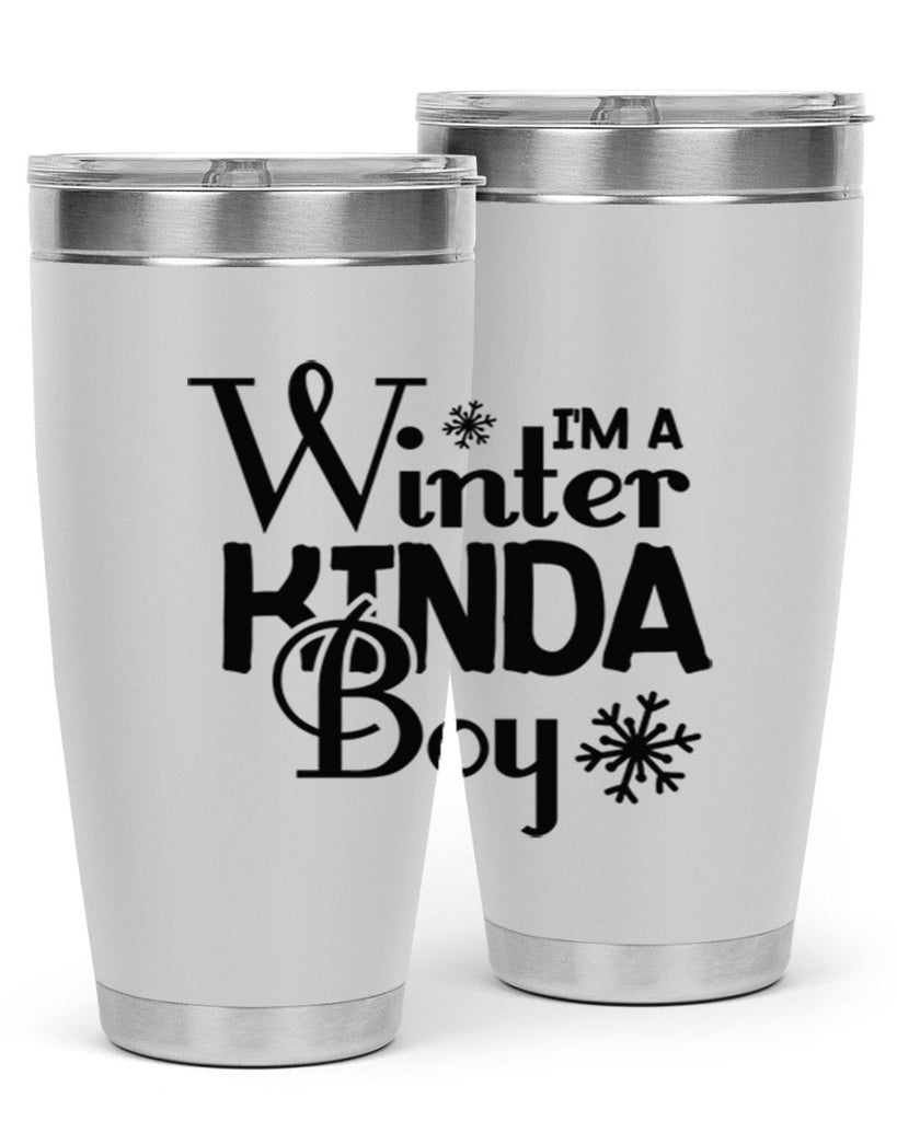 Im a Winter Kinda Boy 237#- winter- Tumbler