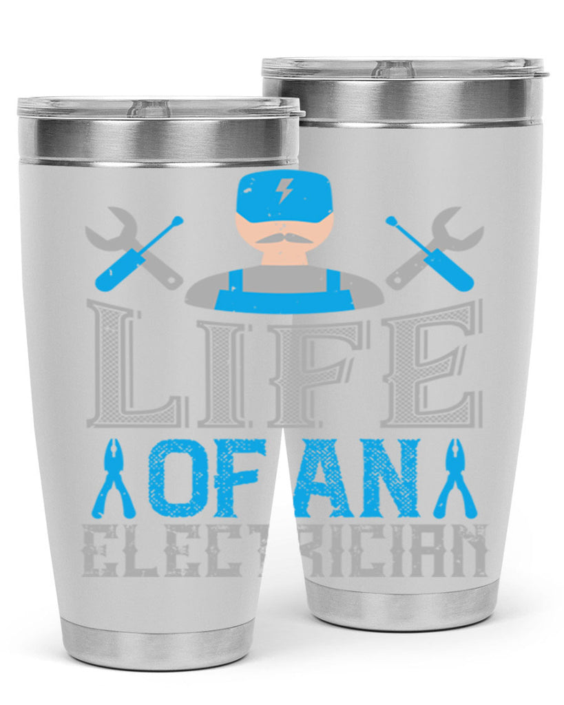 Life of an electrician Style 26#- electrician- tumbler