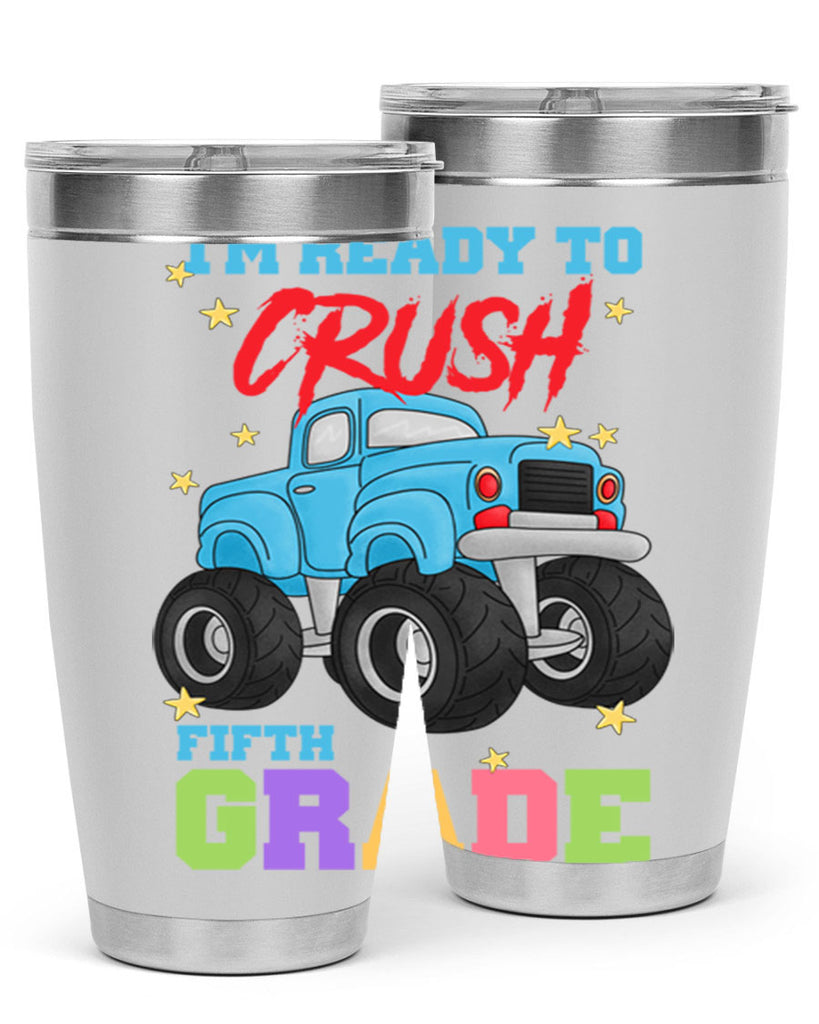 Ready to Crush 5th Grade 22#- 5th grade- Tumbler