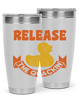 Release The Quackin Style 20#- duck- Tumbler