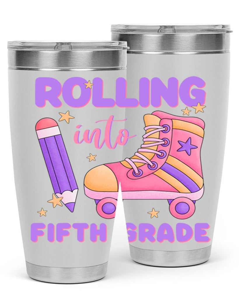 Rolling into 5th Grade 26#- 5th grade- Tumbler
