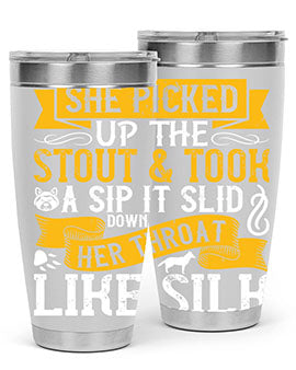 She picked up the stout and took a sip It slid down her throat like silk Style 25#- dog- Tumbler