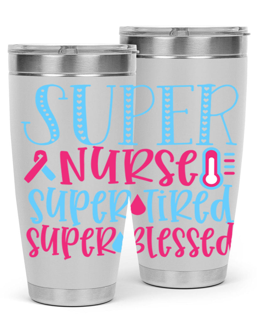 Super Nurse Super Tired Style Style 23#- nurse- tumbler