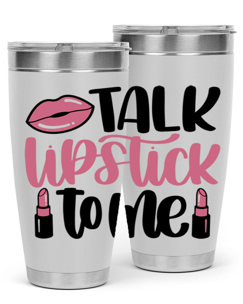 Talk Lipstick To Me Style 15#- make up- Tumbler