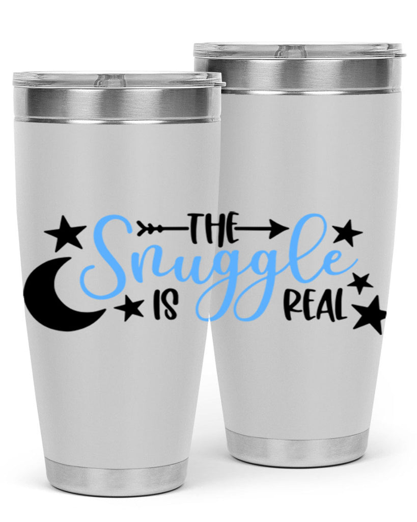 The Snuggle Is Real Style 18#- baby- tumbler