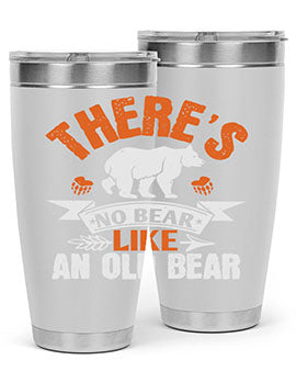 There’s no bear like an old bearr 33#- Bears- Tumbler