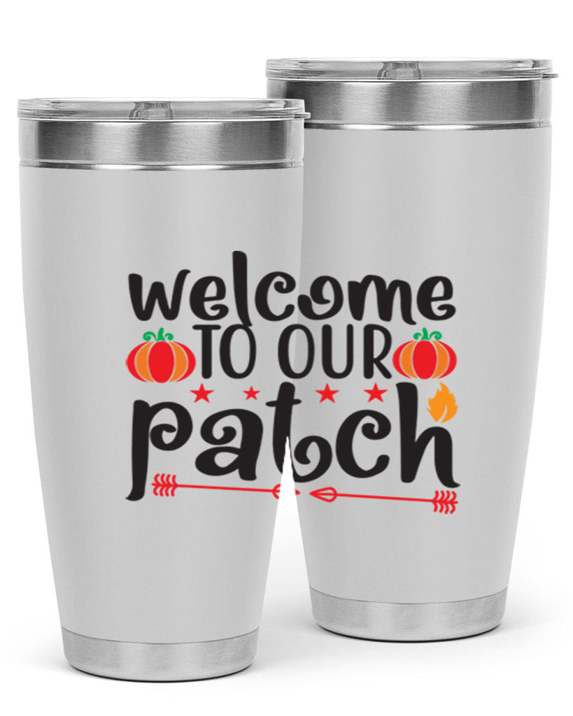 Welcometoourpatch 641#- fall- Tumbler
