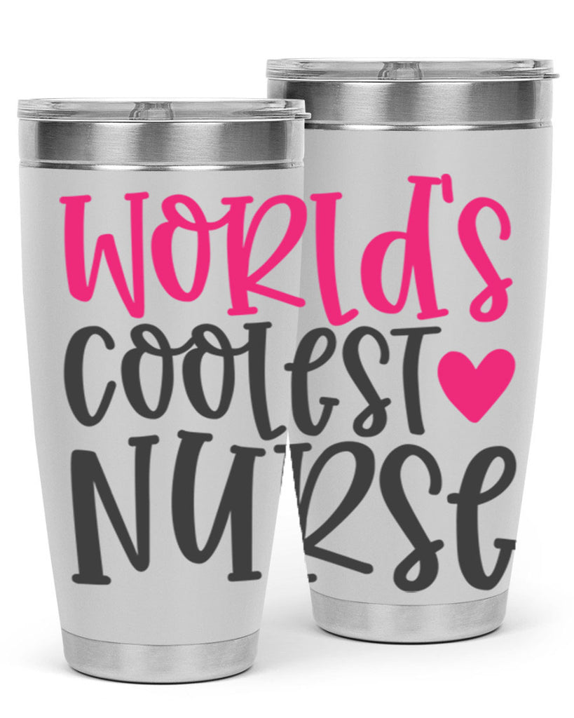Worlds Coolest Nurse Style Style 5#- nurse- tumbler