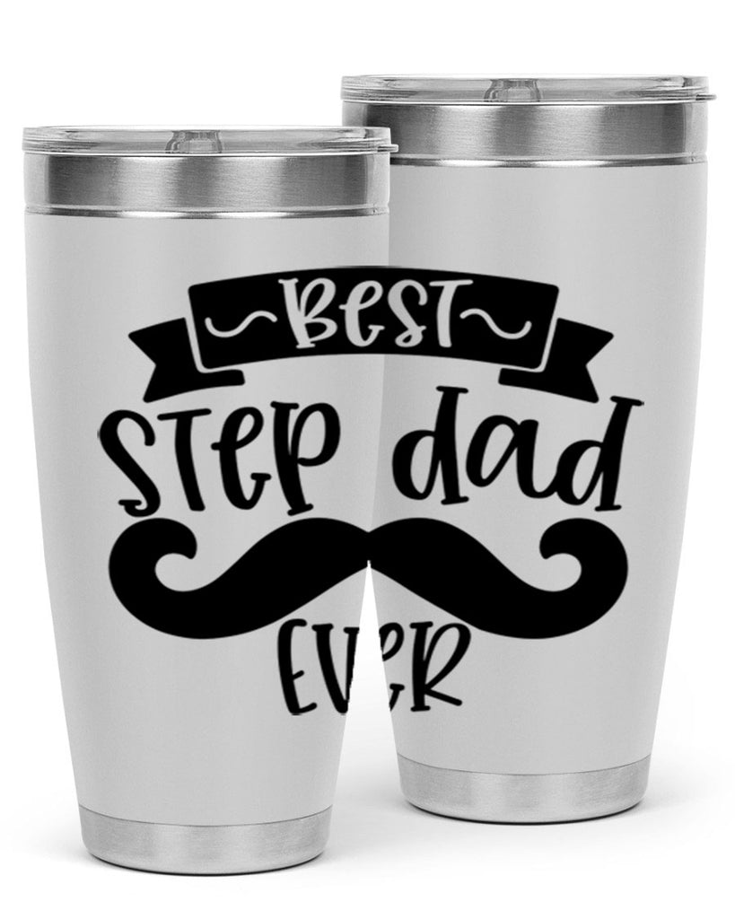 best step dad ever 70#- fathers day- Tumbler