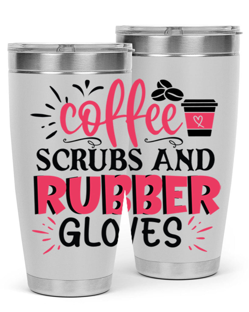 coffee scrubs and rubber gloves Style Style 212#- nurse- tumbler