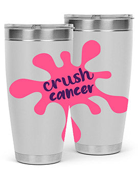 crush cancer Style 14#- breast cancer- Tumbler