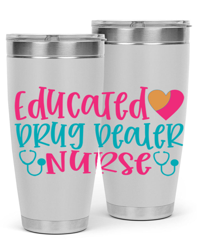 educted drug bealer nurse Style 388#- nurse- tumbler