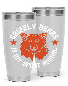 grizzly bears is my spirit animal 13#- Bears- Tumbler