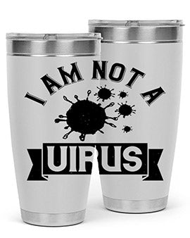 i am not a virus Style 35#- corona virus- Tumbler