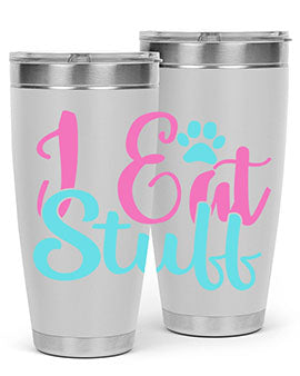 i eat stuff Style 82#- dog- Tumbler