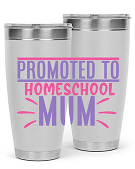 promoted to homeschool mum Style 48#- corona virus- Tumbler