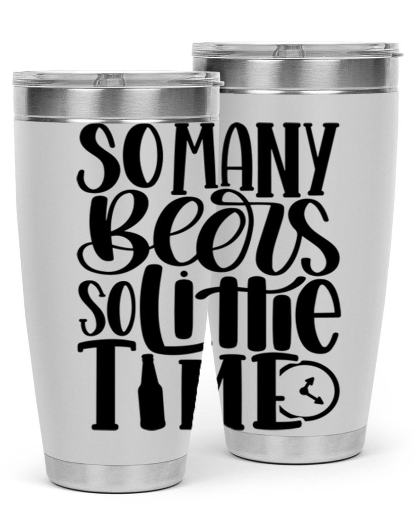 so many beers so little time 22#- beer- Tumbler