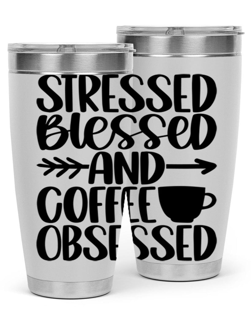 stressed blessed and 26#- coffee- Tumbler