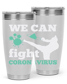 we can fight coronavirus Style 9#- corona virus- Tumbler