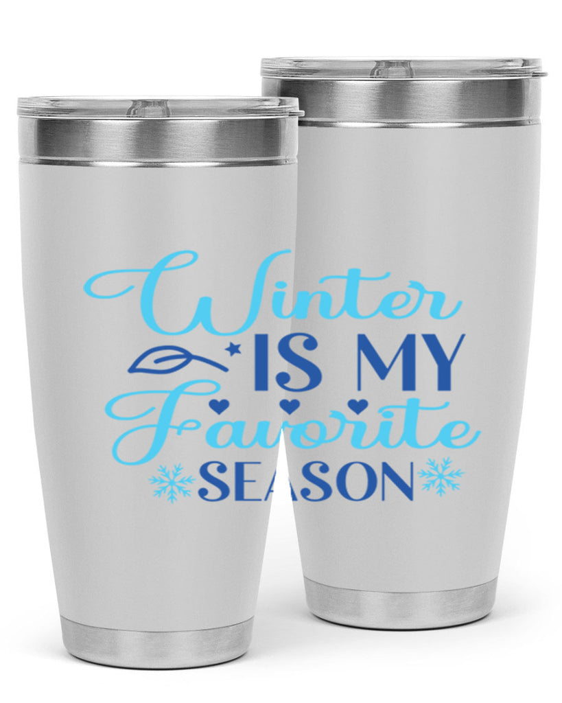 winter is my favorite season 511#- winter- Tumbler