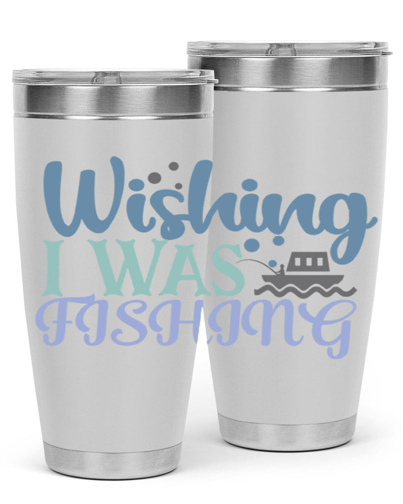 wishing i was fishing 190#- fishing- Tumbler