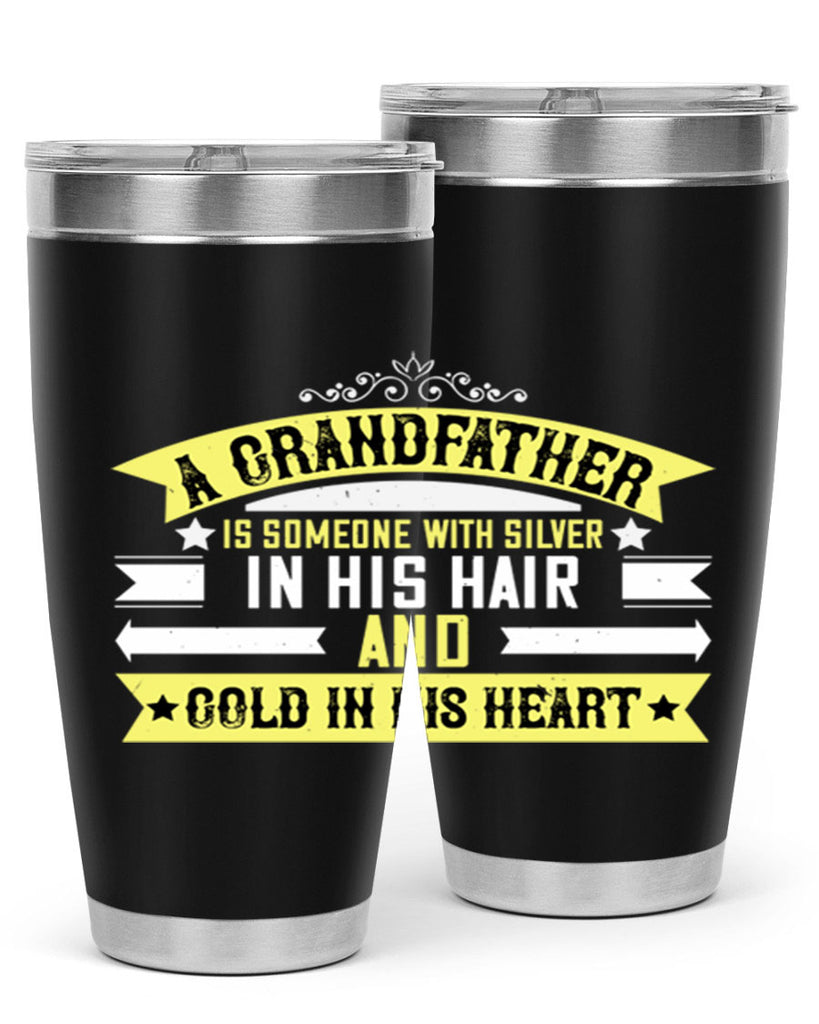 A grandfather is someone with silver 88#- grandpa - papa- Tumbler