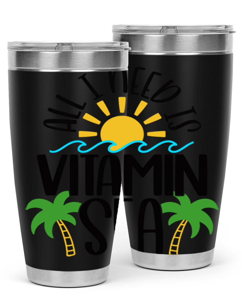 All I Need Is Vitamin Sea Style 56#- summer- Tumbler