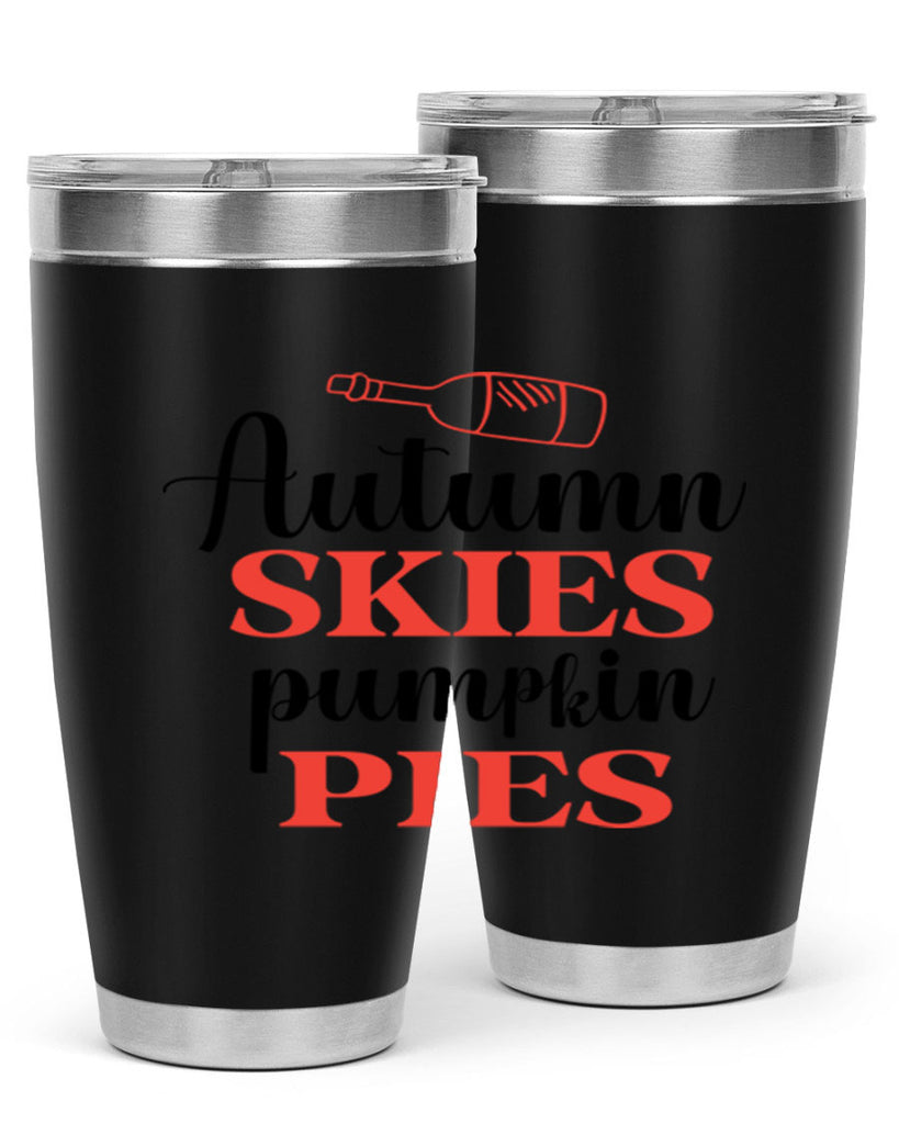 Autumn skies pumpkin pies 31#- fall- Tumbler