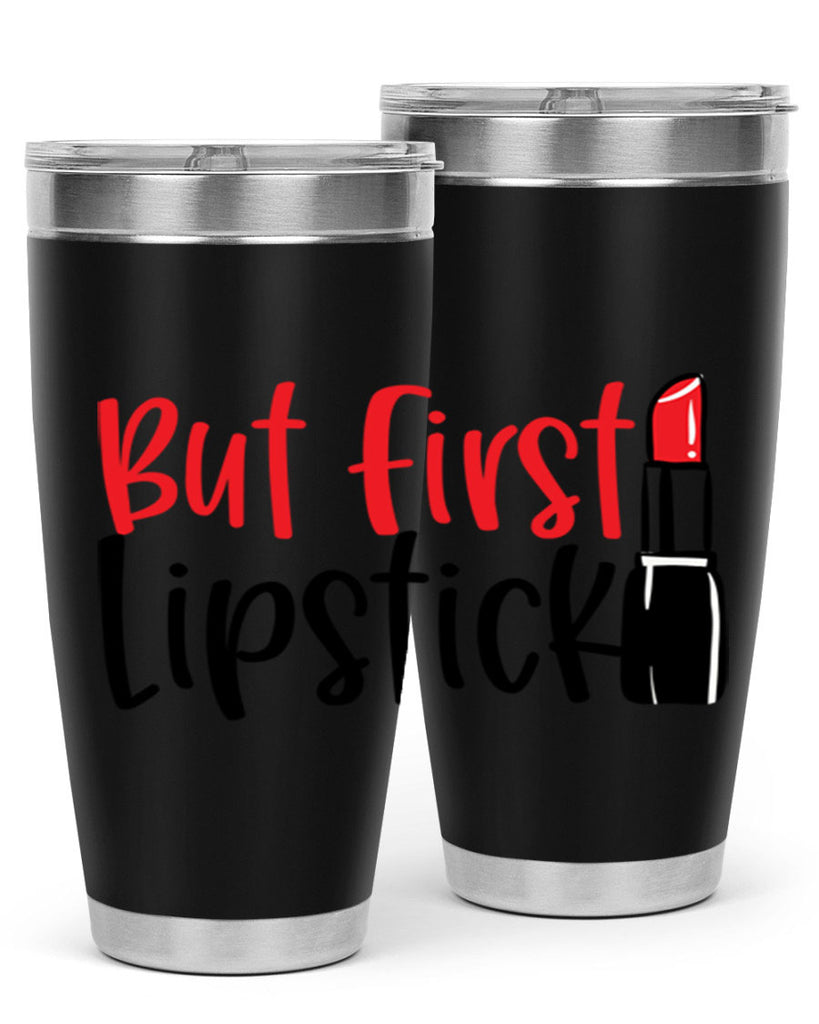 But First Lipstick Style 246#- make up- Tumbler