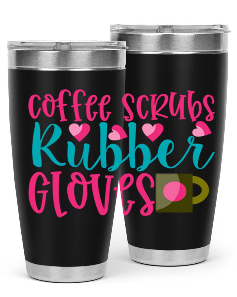 Coffee Scrubs Rubber Gloves Style 391#- nurse- tumbler