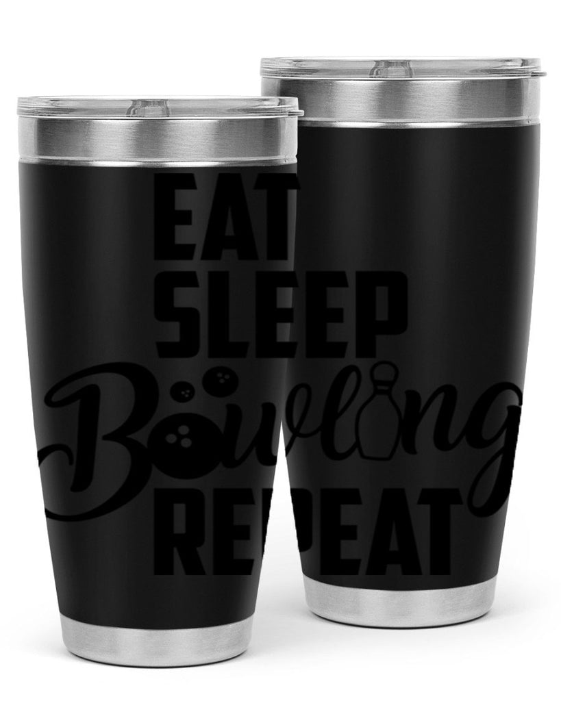 Eat Sleep Bowling Repeat 1322#- bowlig- Tumbler