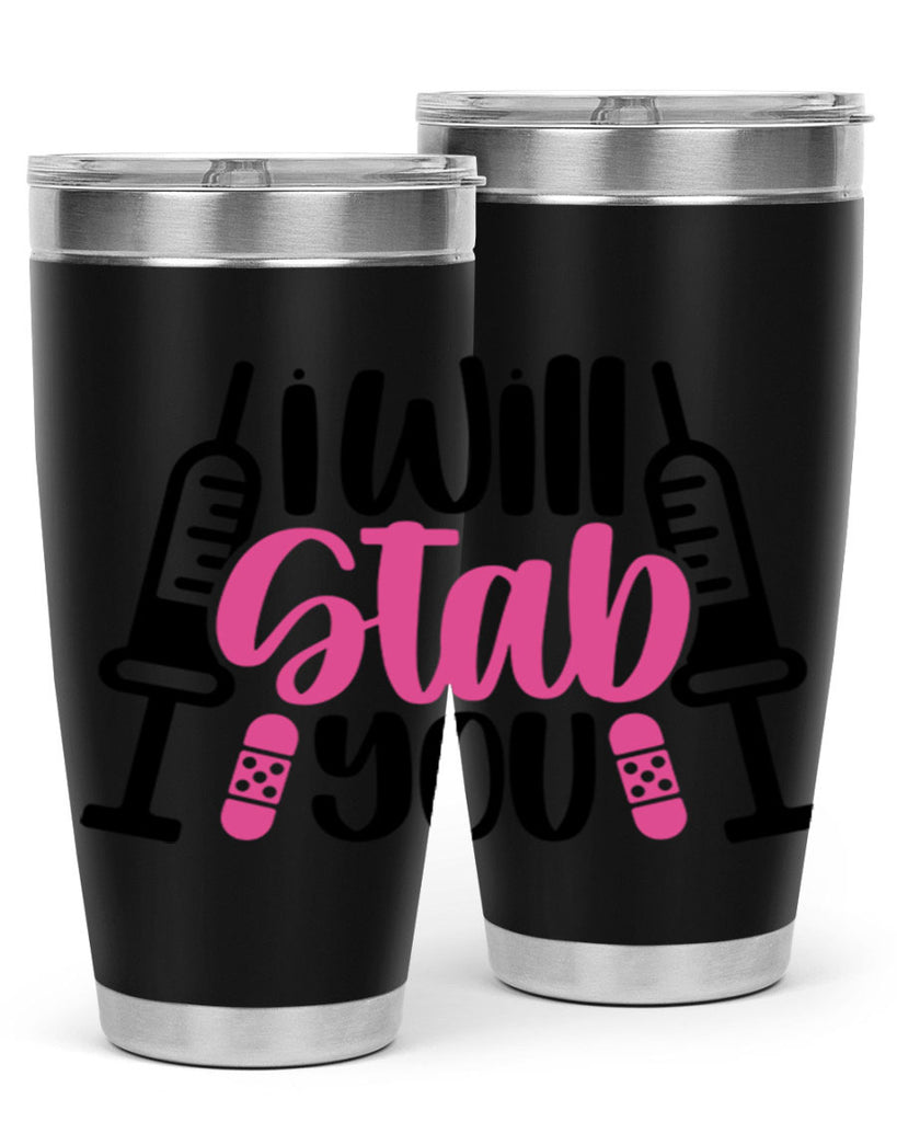 I Will Stab You Style Style 163#- nurse- tumbler