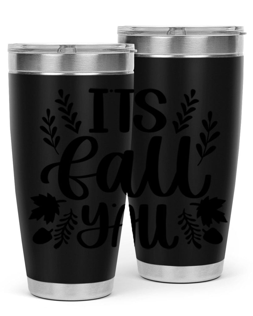 Its Fall Yall 500#- fall- Tumbler